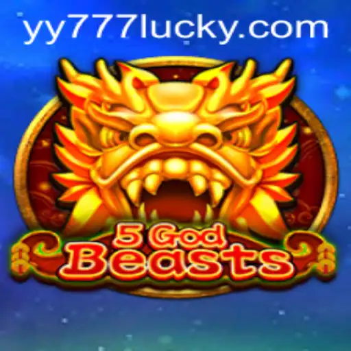 Discover the Enchanting World of 5GodBeasts with Yy777