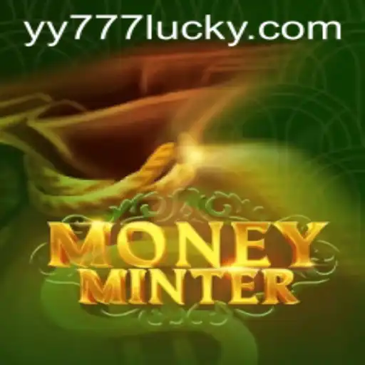 Discover MoneyMinter: The Thrilling New Game with Yy777 Strategy