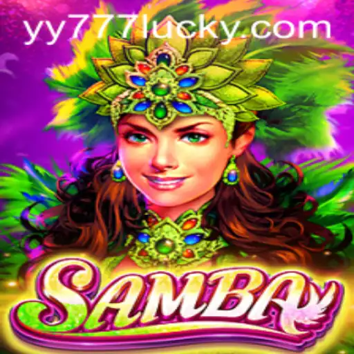 The Exuberant World of 'Samba': A New Era with Yy777