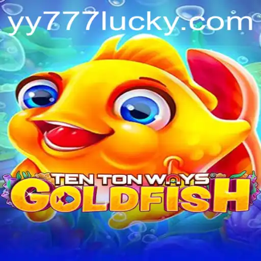 Exploring TenTonWaysGoldfish: A Unique Gaming Experience